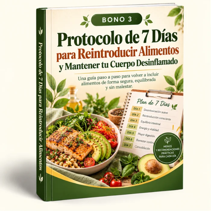 Protocolo de 7 Días para Reintroducir Alimentos y Mantener tu Cuerpo Desinflamado